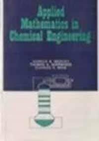 Applied Mathematics in Chemical Engineering: Harold S. Mickley ...