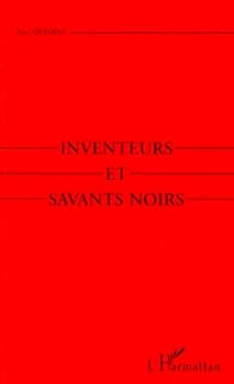Paperback Inventeurs et savants noirs [French] Book