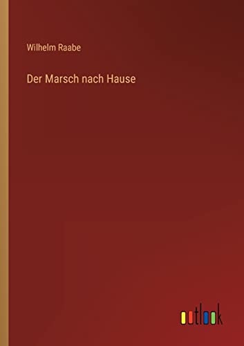 Der Marsch nach Hause (German Edition)