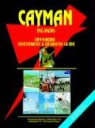 Cayman Islands Offshore Investment and Business Guide