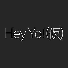 Hey Yo!(��) / �S�[���f���{���o�[