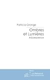 Ombres et Lumières: Adolescence