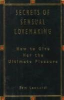 Buy Secrets of Sensual Lovemaking: How to Give Your Lover the Ultimate Pleasure โ BookShops.in