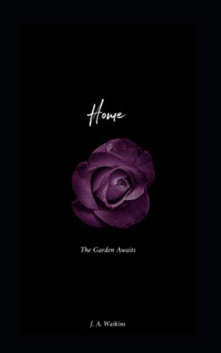 Home: The Garden Awaits