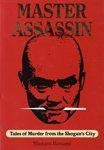 Buy The Master Assassin: Tales of Murder from the Shogun's City — BookShops.in