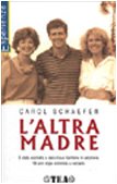 Paperback L'altra madre [Italian] Book