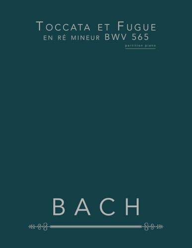 Photo de Toccata et Fugue en ré mineur BWV 565: partition piano