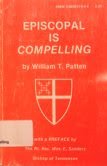 Episcopal Is Compelling 096061740X Book Cover