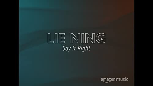 Say It Right (Amazon Original)