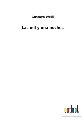 Las mil y una noches (Spanish Edition)