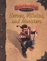 Heroes, Villains, and Monsters (7th Sea)