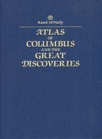 Hardcover Atlas of Columbus and the Great Discoveries - Celebrating the 500th Anniversary of the Discovery of America Book