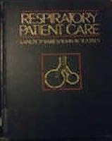 Respiratory Patient Care 0137746040 Book Cover