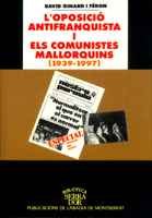 L oposició antifranquista i els comunistes mallorquins (1939-1977)