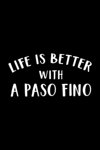 Whiskey Tasting Journal - Life is Better with a Paso Fino Pretty - Horse Gift for Women: A Paso Fino, Record keeping notebook log for Whiskey lovers ... your Whiskey collection and products,Pocket