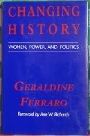 Hardcover Changing History: Women, Power and Politics Book