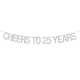Cheers to 25 Years Banner - Silver Glitter Happy 25th Birthday - Happy Anniversary Wedding Party Bun