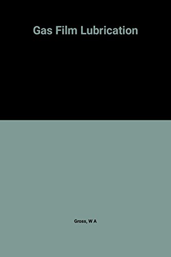 Gas Film Lubrication B0000CLI9O Book Cover