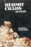 Hermit Crabs As Pets (Mini Pet Reference Series No. 4) 0915096102 Book Cover