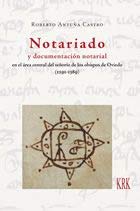 Portada de Notariado y documentacion notarial en el árez central del señorío de los obispos de Oviedo