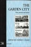 The Garden City: Past, present and future book cover