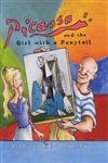 Picasso & the Girl With a Ponytail /anglais