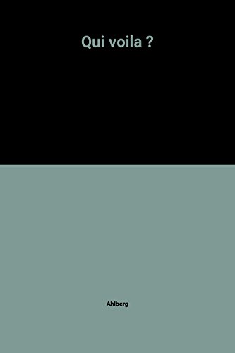 Qui voila ?