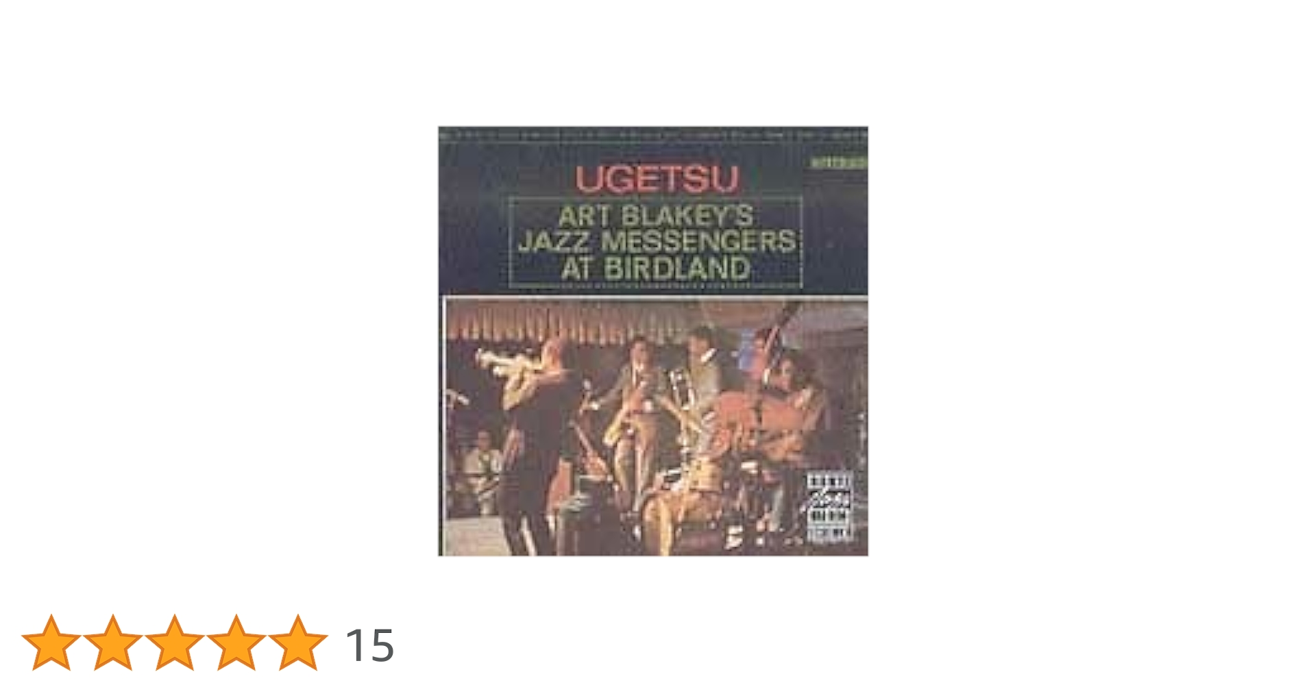 Amazon.co.jp: Ugetsu-Art Blakey's Jazz Messengers at Birdland