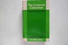 The Common Catechism: A Book of Christian Faith (English and German Edition) -  Feiner, Johannes, Hardcover