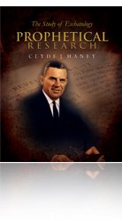 Perfect Paperback The Study of Eschatology: Prophetical Research by Clyde J. Haney Book
