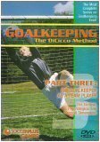 Soccer Goalkeeping: The DiCicco Method Part 3 DVD [DVD]