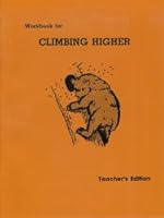 Workbook for Climbing Higher (Teachers Edition) B001RIP3TM Book Cover