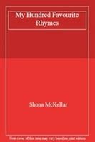 My Hundred Favourite Rhymes 0713514868 Book Cover