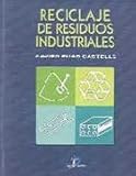  Reciclaje de residuos industriales: Aplicación a la fabricación de materiales para la construcción