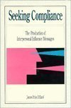Paperback Seeking Compliance: The Production of Interpersonal Influence Messages Book