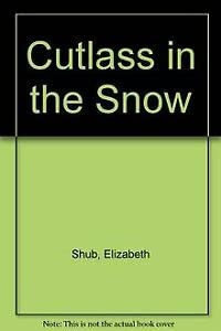 Hardcover Cutlass in the Snow Book