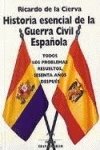 Historia esencial de la guerra civil espanola / Essential History of the Spanish Civil War (Fondos Distribuidos)