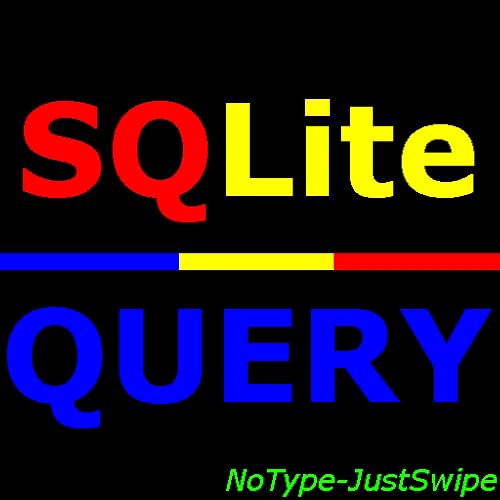 SQLite QUERY (NoType-JustSwipe)