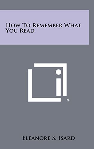 How to Remember What You Read