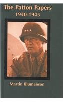 The Patton Papers 1940-1945 0735100489 Book Cover