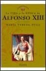 Alfonso XIII (Los reyes de España) 8408020242 Book Cover
