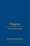 Polygamy: A Cross-Cultural Analysis