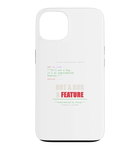 Not A Bug A Feature Funny Python�J���҃R�[�_�[ �X�}�z�P�[�X iPhone 13 �p