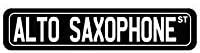 Alto Saxophone Street - Instruments - Street Sign [ Decorative Crossing Sign Wall Plaque ]