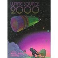 Writesource2000 Write Source 2000 a Guide to Writing, Thinking, & Learning: A Guide to ...
