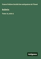 Bulletin: Tome 10, série 2 3563799768 Book Cover
