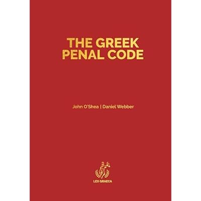 The Greek Penal Code: Law 4619/2019
