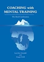 Coaching with Mental Training - The Ideal Combination 9186237942 Book Cover