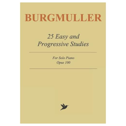 Burgmuller 25 Easy and Progressive Studies: Complete Sheet Music for the Piano, Op. 100