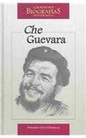 Che Guevara (Grandes biografias ilustradas)